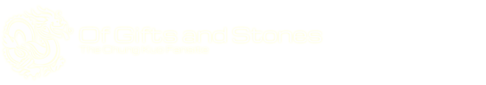 Of Gifts and Stones — The Chung Kuo Fansite
